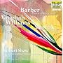 Barber: Prayers of Kierkegaard/Bartok: Cantata profanna/Vaughan Williams: Dona nobis pacem