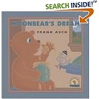 Moonbear's Dream (Moonbear Books) by  Frank Asch