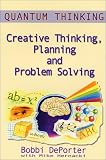 More details of book titled: Quantum Thinking : Creative Thinking, Planning and Problem Solving