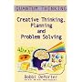 Quantum Thinking : Creative Thinking, Planning and Problem Solving