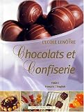 Chocolats et Confiserie (français-anglais), tome I