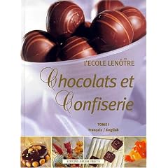 Chocolats et Confiserie (fran�ais-anglais), tome I