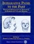 Integrative Paths to the Past: Paleoanthropological Advances in Honor of F. Clark Howell