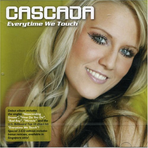 cascada - Everytime We Touch [Special] - Zortam Music