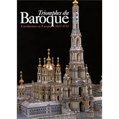 Triomphes du Baroque : L'architecture en Europe, 1600-1750