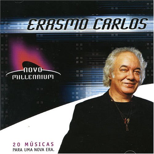 Erasmo Carlos - Novo Millennium - Zortam Music