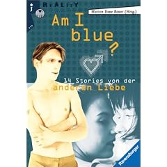 Am I Blue? 14 Stories von der anderen Liebe