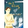 Am I Blue?: 14 Stories von der anderen Liebe von Marion Dane Bauer