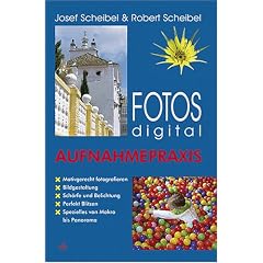 Fotos digital - Aufnahmepraxis
