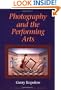 Photography and the Performing Arts