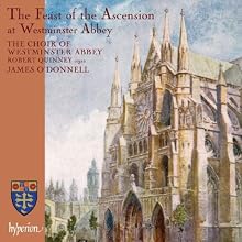 The Feast of the Ascension at Westminster Abbey