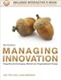 Managing Innovation: Integrating Technological, Market and Organizational Change