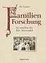 Familienforschung: So erstellen Sie Ihre Ahnentafel