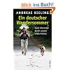 Ein deutscher Wandersommer - 1400 Kilometer durch unsere wilde Heimat