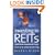 Investing in REITS: Real Estate Investment Trusts - Revised and Updated Edition (REIT)