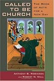  : Called to Be Church: The Book of Acts for a New Day