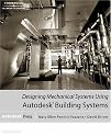Designing Mechanical Systems Using Autodesk Building Systems (Autodesk Architectural Desktop)