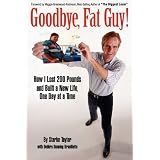 Goodbye, Fat Guy!