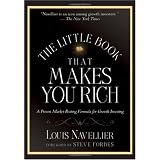 The Little Book That Makes You Rich: A Proven Market-Beating Formula for Growth Investing (Little Books. Big Profits)