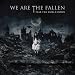 We Are The Fallen - Tear The World Down