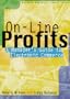 On-Line Profits: A Manager's Guide to Electronic Commerce