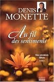 Au fil des sentiments: Mes premiers billets Tome I