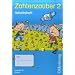 Zahlenzauber 2 Ausgabe E. Arbeitsheft. Bayern