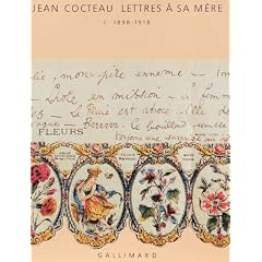 Lettres � sa m�re, tome 1 : 1898-1918