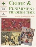 Crime & punishment through time