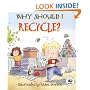 Why Should I Recycle?