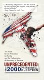Unprecedented - 2000 Presidential Election [VHS]