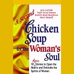 A Second Chicken Soup for the Woman's Soul: Stories to Open the Hearts and Rekindle the Spirits of Women | Jack Canfield,Mark Victor Hansen,Jennifer Read Hawthorne,Marci Shimoff