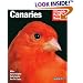 Canaries (Complete Pet Owner's Manual)