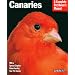 Canaries (Complete Pet Owner's Manual)
