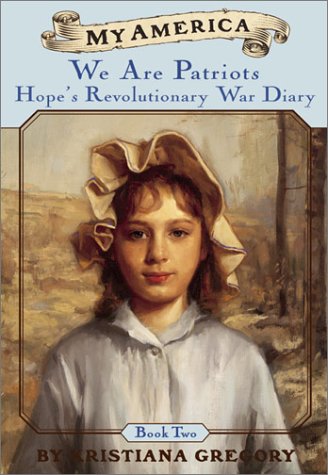 City Travel Guides Discounted  Books : Hope's Revolutionary War Diaries: Book Two: We Are Patriots (My America)
