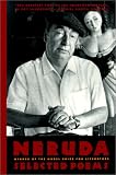 Pablo Neruda: Selected Poems (A Bilingual edition)