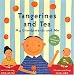 Tangerines and Tea, My Grandparents and Me : An Alphabet Book
