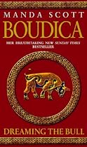 Boudica: Dreaming the Bull (Boudica 2)