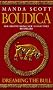 Boudica: Dreaming The Bull (Boudica 2)