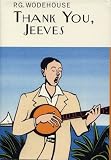 Thank You, Jeeves (A Jeeves and Bertie Novel)