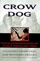 Crow Dog: Four Generations of Sioux Medicine Men