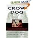 Crow Dog: Four Generations of Sioux Medicine Men