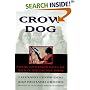 Crow Dog: Four Generations of Sioux Medicine Men