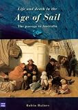 Life and Death in the Age of Sail: The Passage to Australia