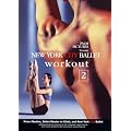 New York City Ballet - Workout 2 [UK Import]