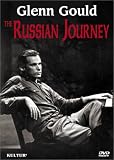 Glenn Gould - The Russian Journey