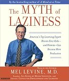 The Myth of Laziness