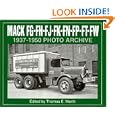 Mack FG, FH, FJ, FK, FN, FP, FT, FW 1937-1950 Photo Archive