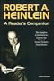 Robert A. Heinlein : A Reader's Companion