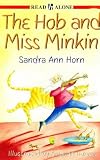 Hob and Miss Minkin 1 Pb (Read Alones) (v. 1)